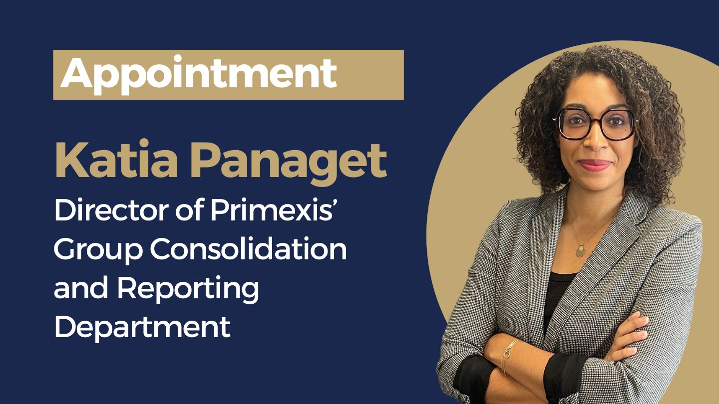 Katia Panaget named Director of Primexis’ Group Consolidation and Reporting Department