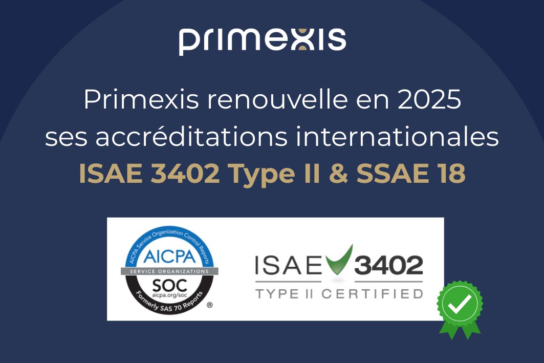 Primexis renouvelle accréditations ISAE 3402 Type II et SSAE 18