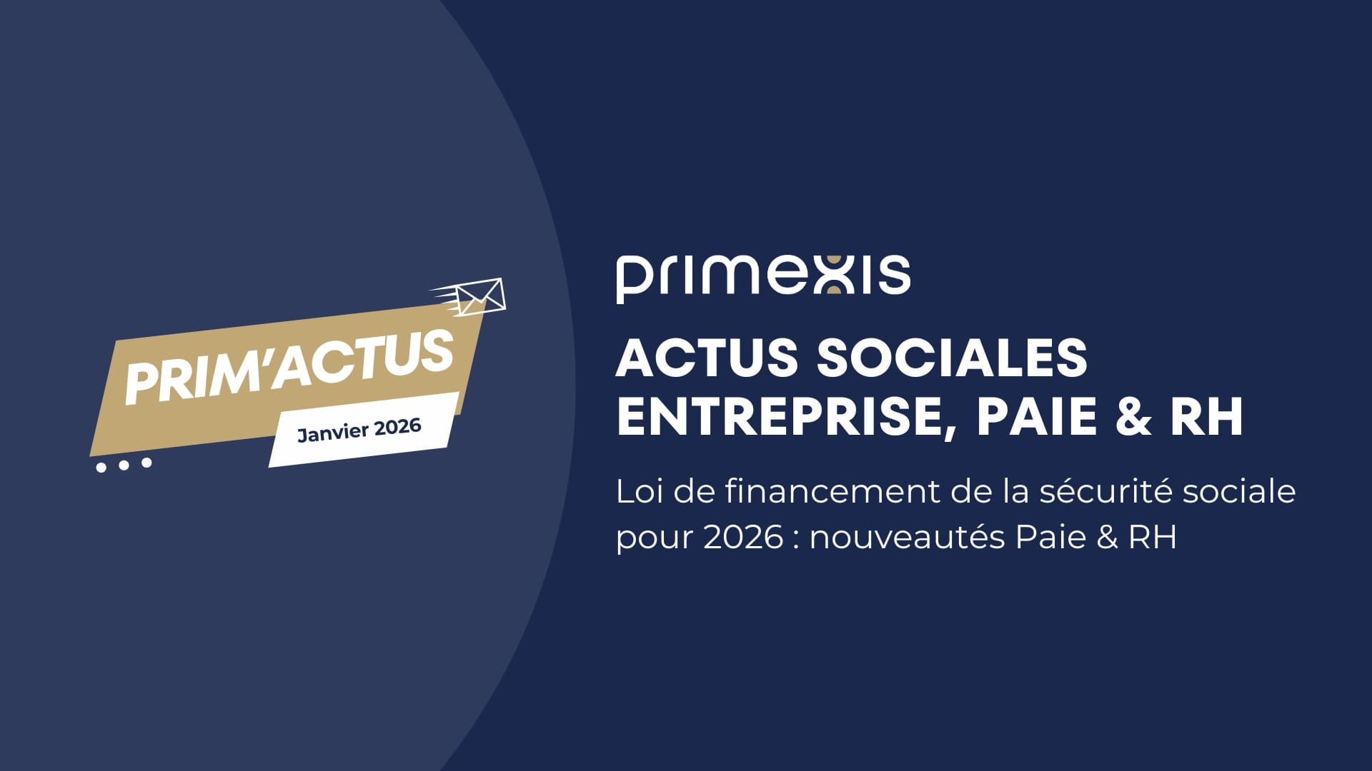 Loi de financement de la Sécurité sociale 2026 : nouveautés Paie & RH