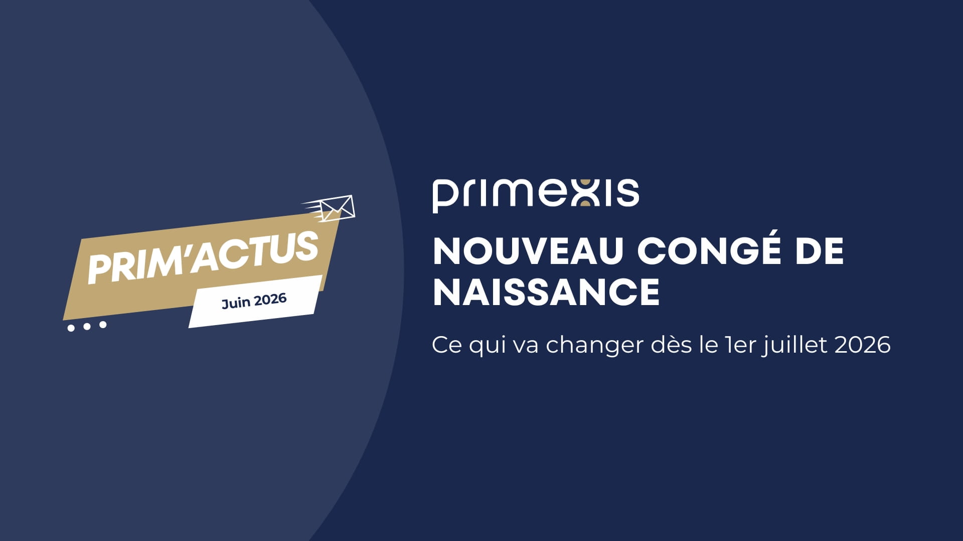 Nouveau congé de naissance : ce qui change dès le 1er juillet 2026