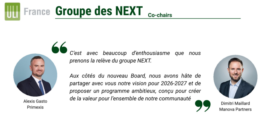 isuel de présentation des Co-Chairs ULI France NEXT : Alexis Gasto de Primexis et Dimitri Maillard de Manova Partners, avec une citation commune.